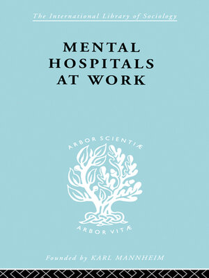 cover image of Mental Hospitals at Work
